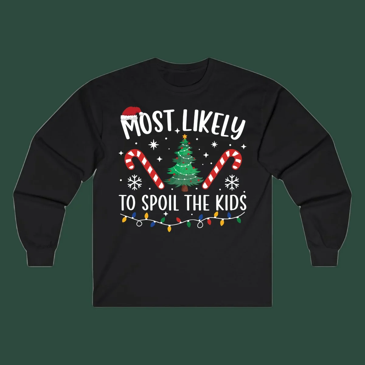 Most Likely To Spoil The Kids Christmas design with tree, candy canes, and Santa hat.