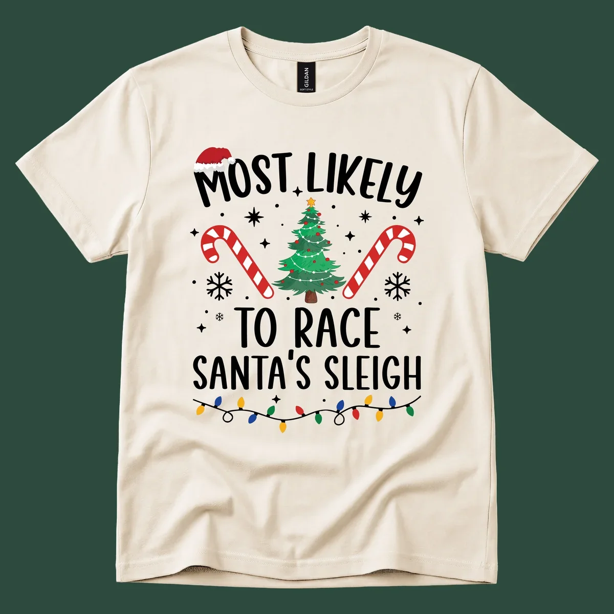 Most Likely To Race Santa's Sleigh text with Christmas graphics. Christmas hat, tree, candy canes, lights.