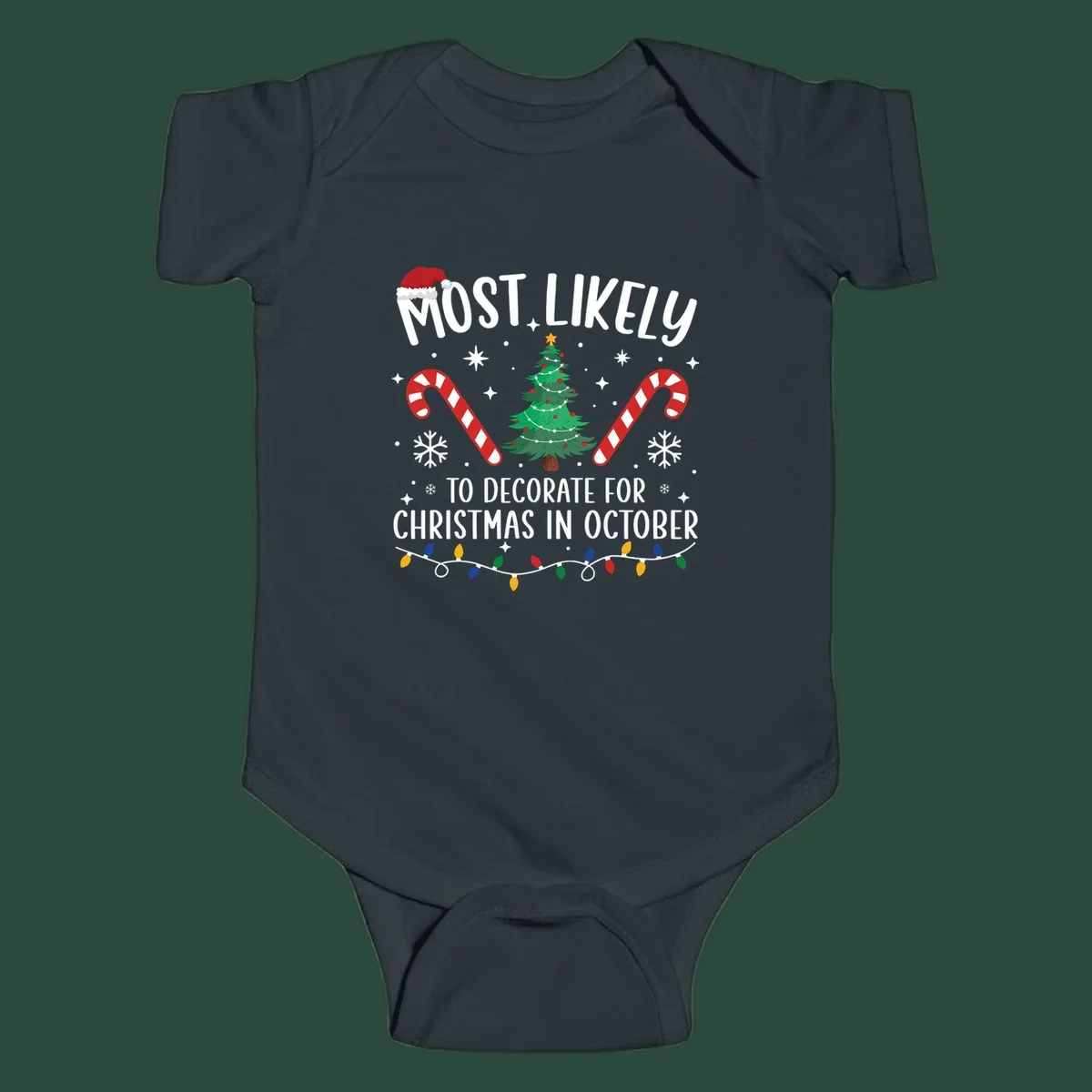 Most Likely To Decorate For Christmas In October text with Christmas tree, candy canes, and Santa hat.