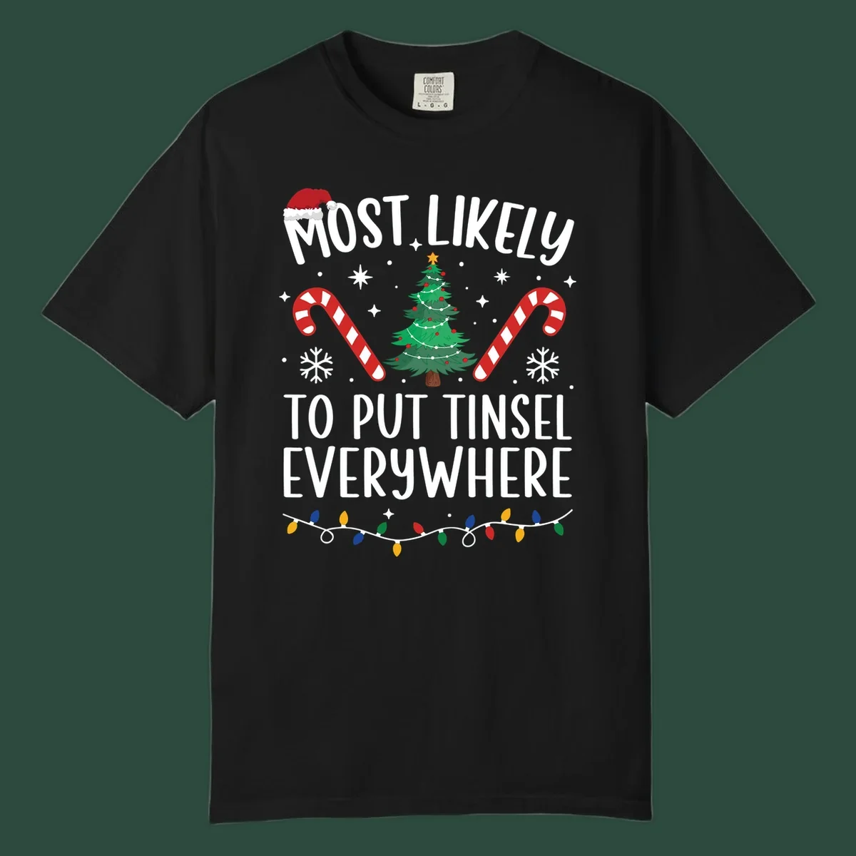 Most likely to put tinsel everywhere Christmas design with tree, candy canes, and lights.