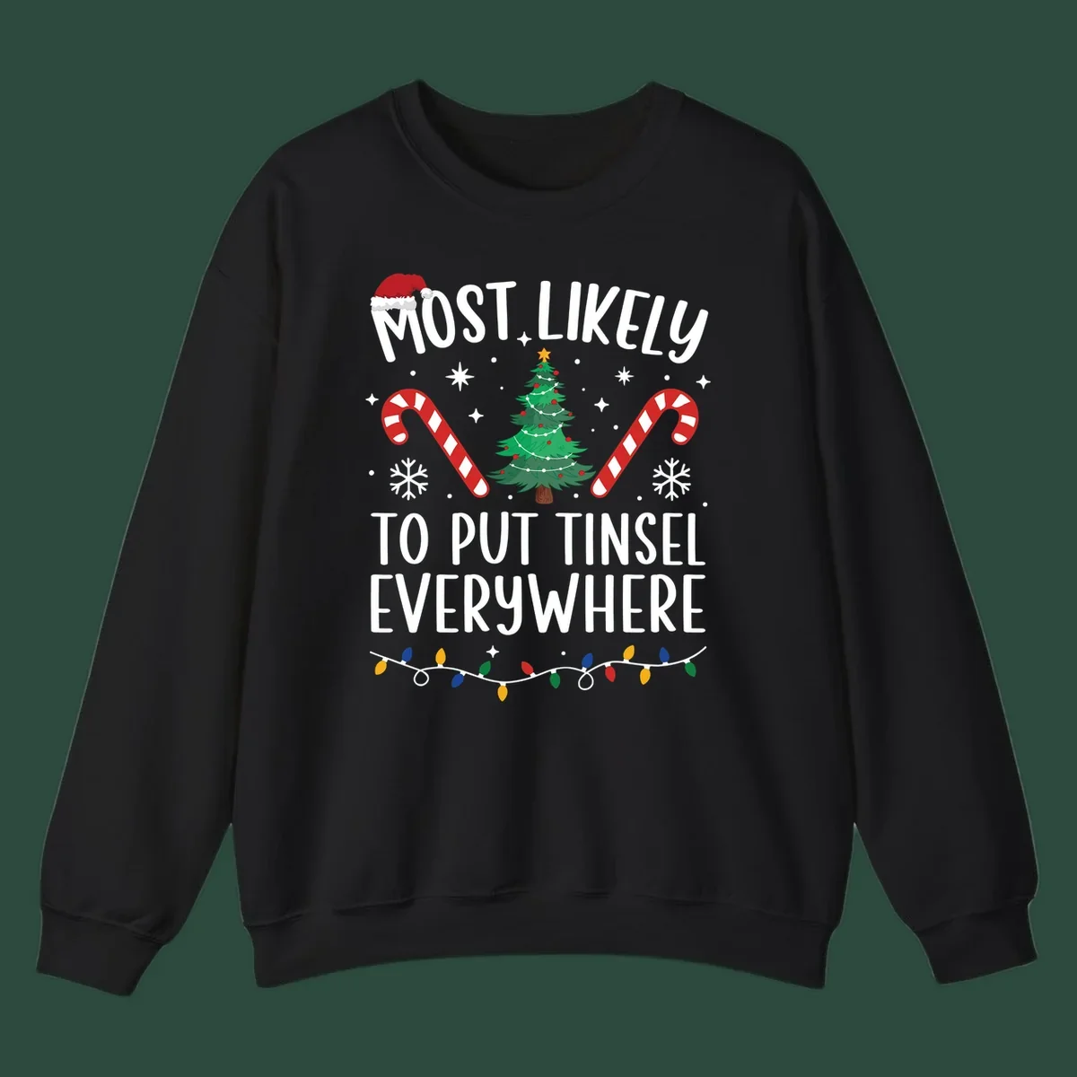 Most likely to put tinsel everywhere Christmas design with tree, candy canes, and lights.