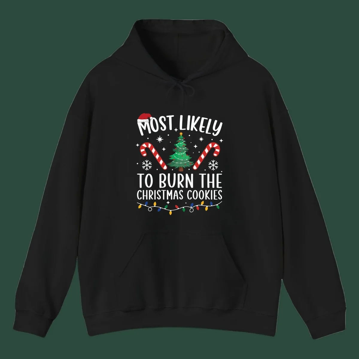 Most likely to burn Christmas Cookies text with Santa hat, Christmas tree, candy canes, snowflakes, stars, and lights. Christmas baking humor.