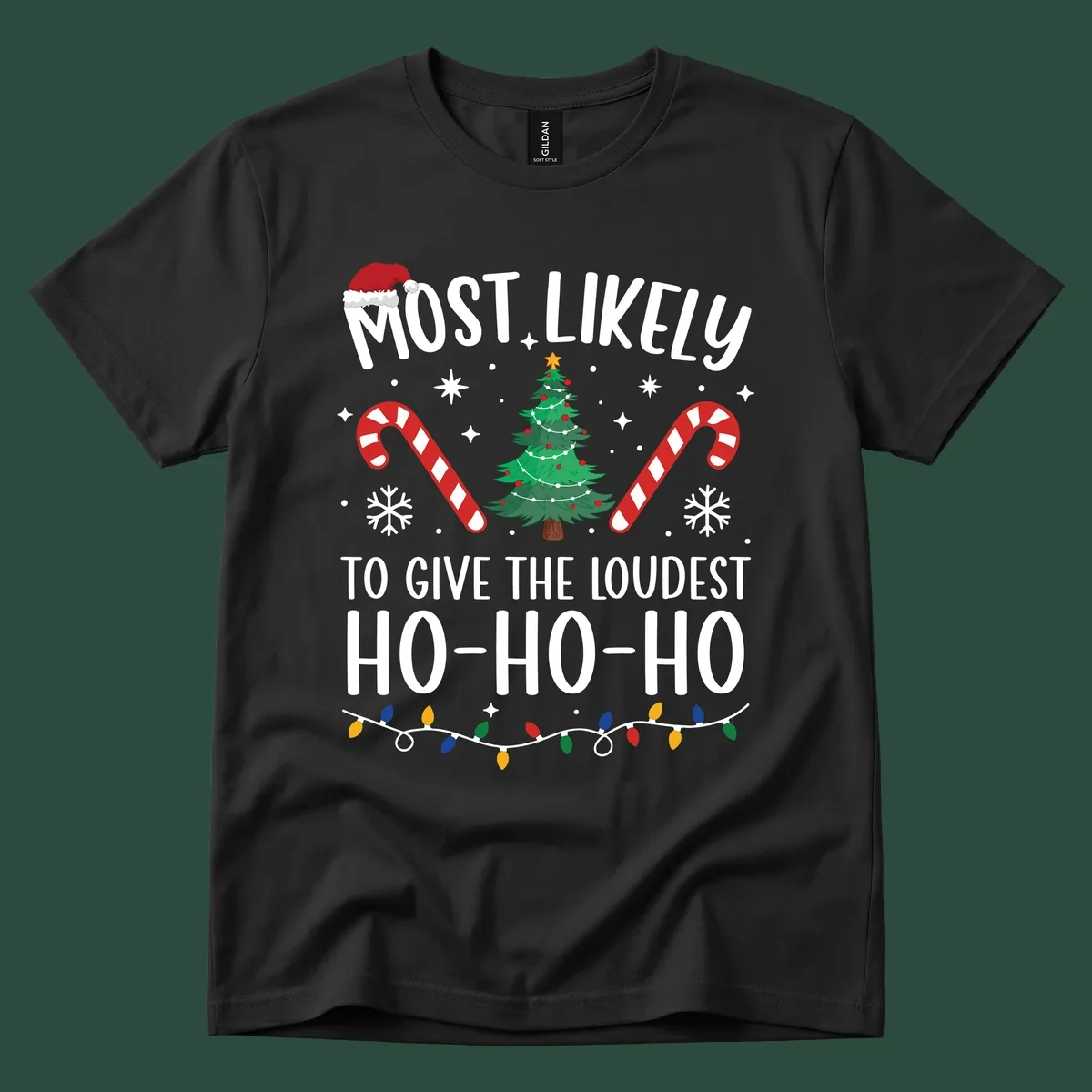 Most Likely To Give Loudest Ho-Ho-Ho Christmas design with tree, candy canes, and Santa hat.
