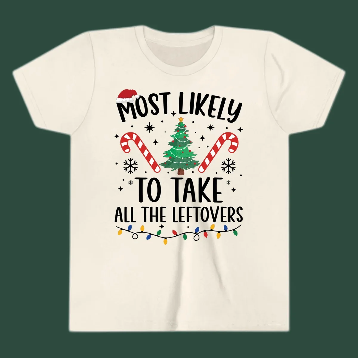 Most Likely To Take All The Leftovers funny Christmas text and graphic design.