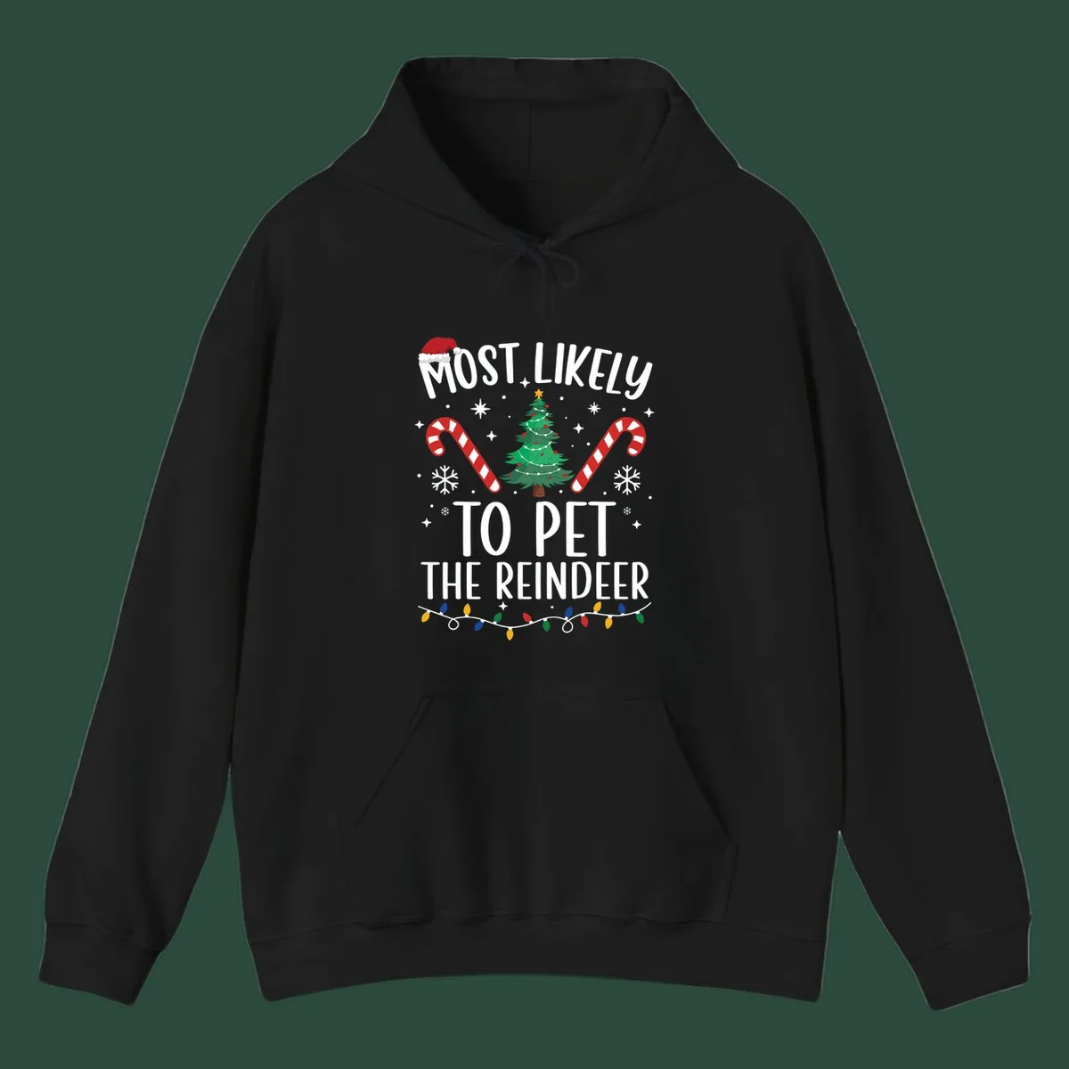 Most Likely To Pet The Reindeer Christmas design with text, Santa hat, tree, candy canes, and lights.