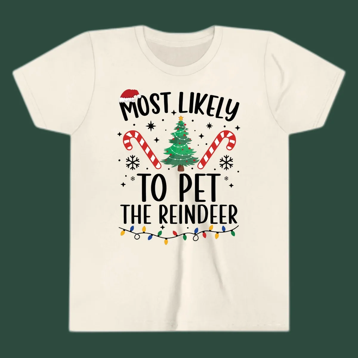 Most Likely To Pet The Reindeer Christmas design with text, Santa hat, tree, candy canes, and lights.