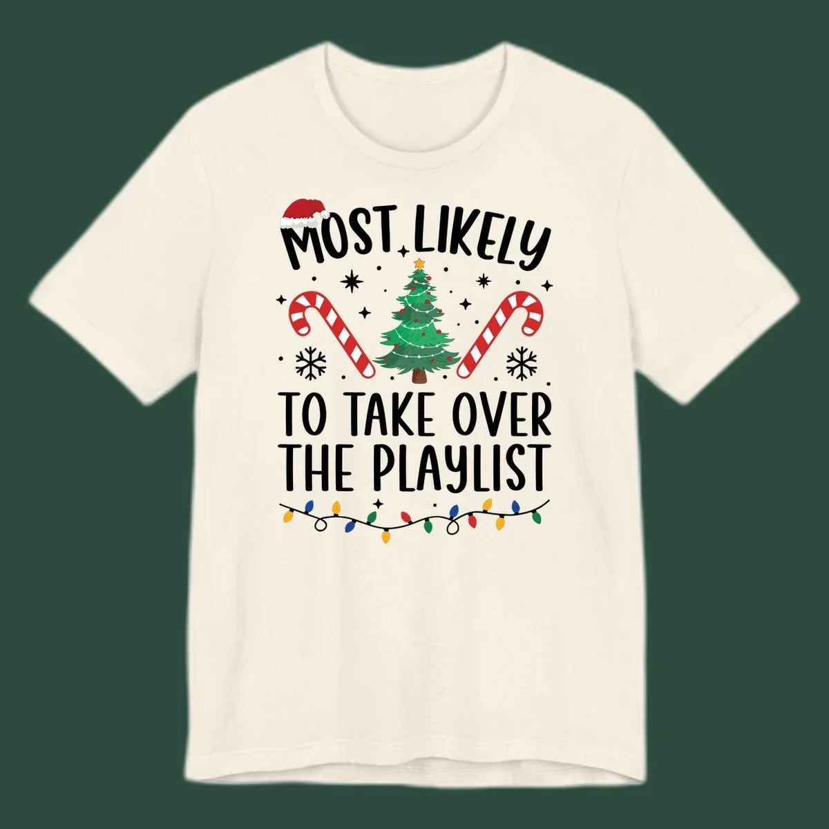 Christmas design with text 'Most Likely To Take Over Playlist', featuring a Santa hat, tree, candy canes, and lights.