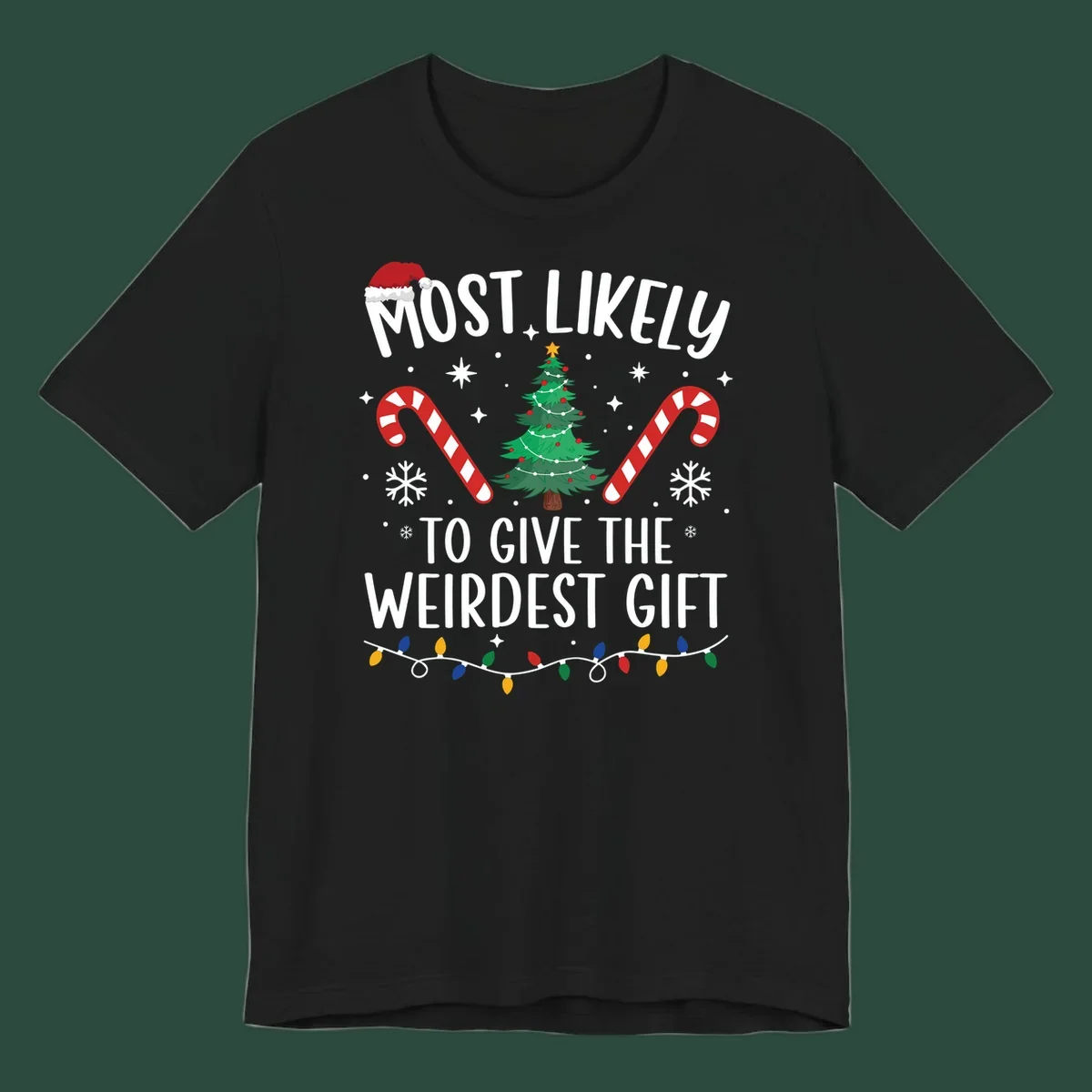 Most likely to give the weirdest gift Christmas design with text, Santa hat, tree, candy canes, and lights.