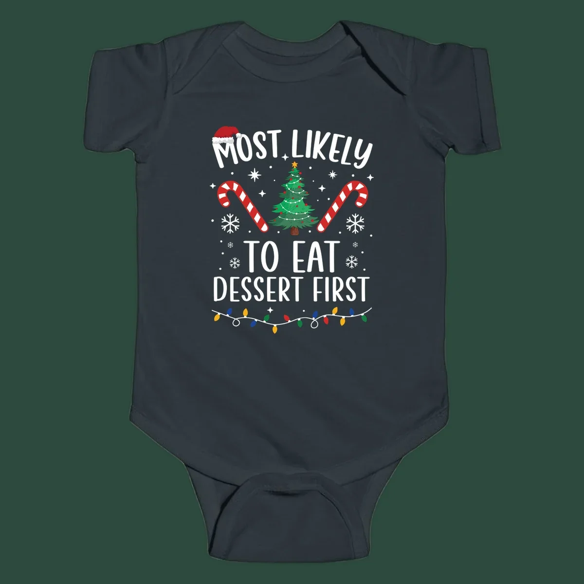 Most Likely To Eat Dessert First Christmas design with tree, candy canes, and Santa hat.