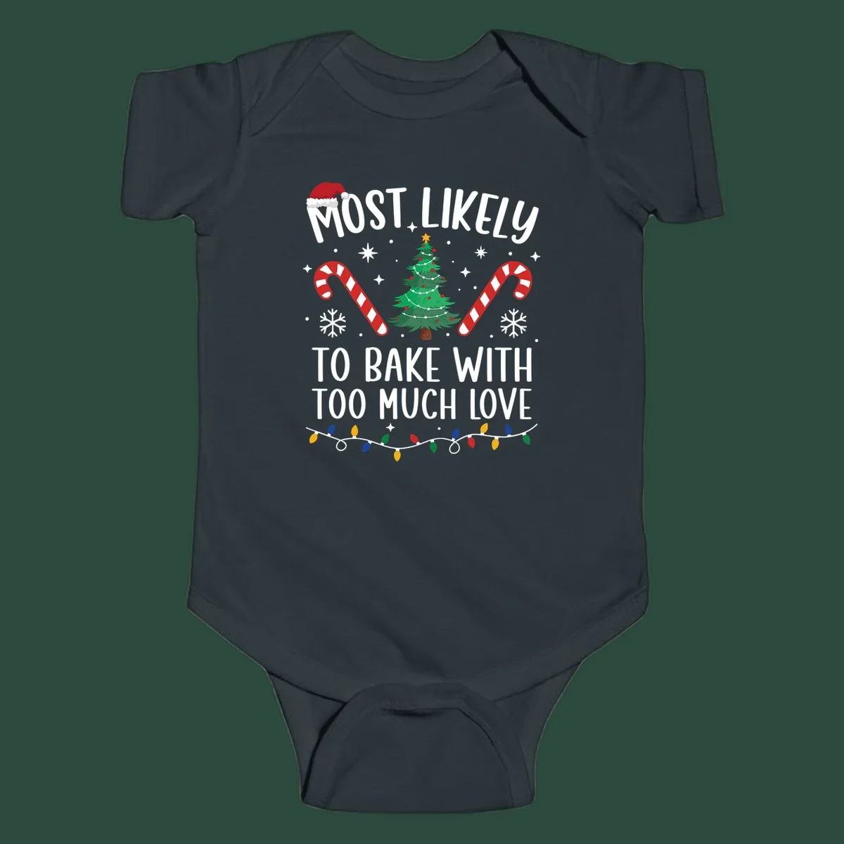 Most Likely To Bake With Too Much Love Christmas design with tree, candy canes, and Santa hat.