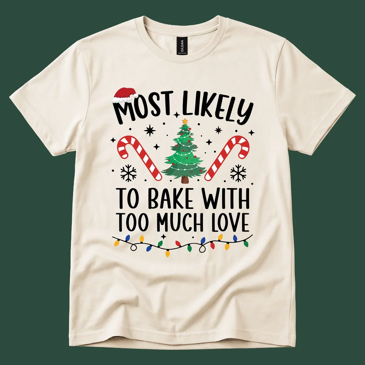 Most Likely To Bake With Too Much Love Christmas design with tree, candy canes, and Santa hat.