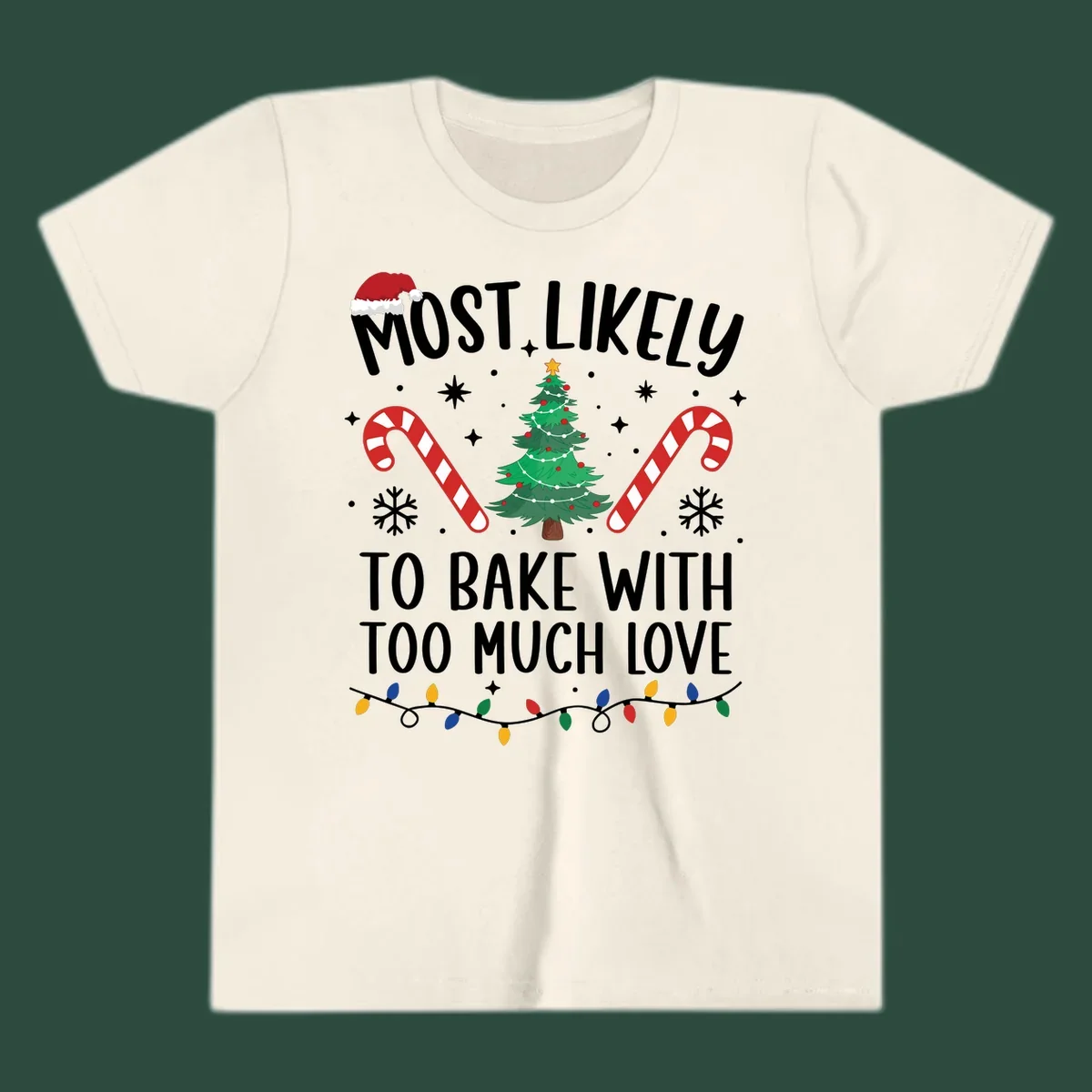 Most Likely To Bake With Too Much Love Christmas design with tree, candy canes, and Santa hat.