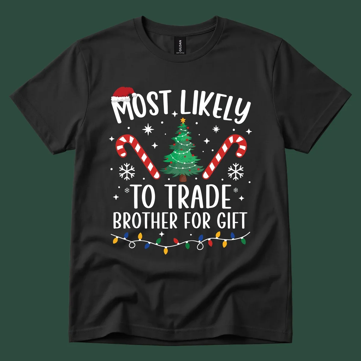 Most Likely To Trade Brother For Gift Christmas sibling tee design with text, tree, and candy canes.
