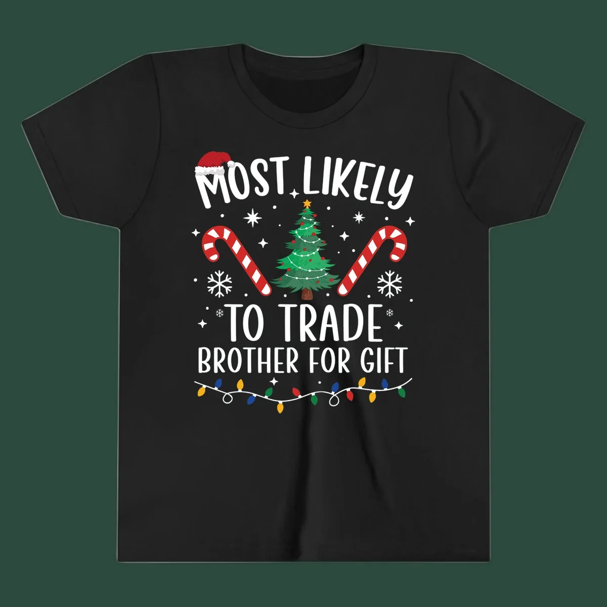 Most Likely To Trade Brother For Gift Christmas sibling tee design with text, tree, and candy canes.