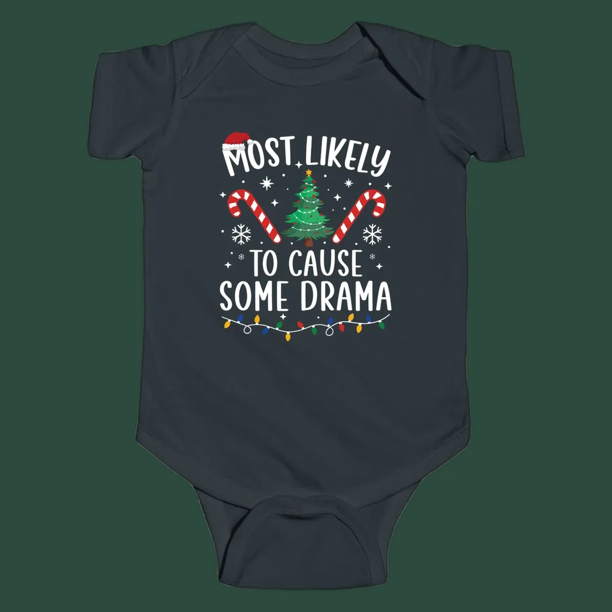 Most Likely To Cause Some Drama Christmas text with tree and decorations. Christmas crew shirt.