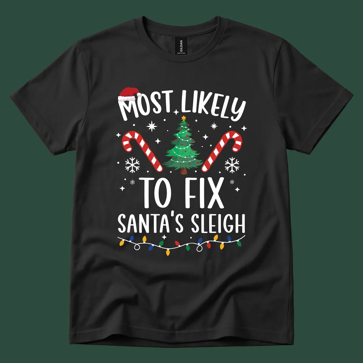 Most Likely To Fix Santa's Sleigh Christmas design with text, tree, candy canes, and lights.