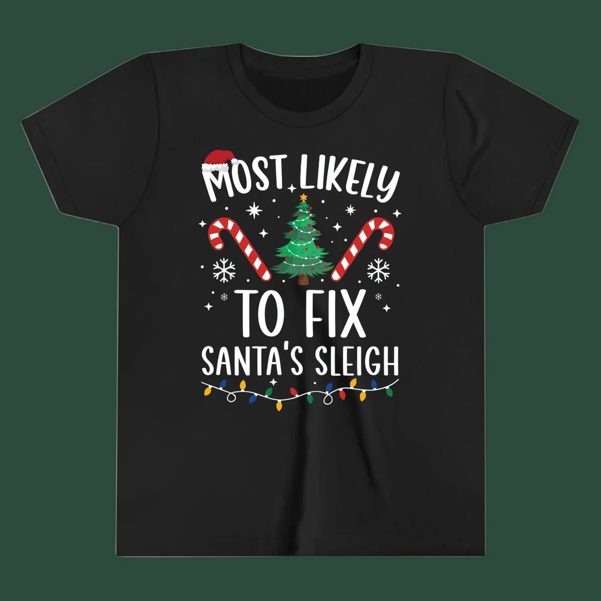 Most Likely To Fix Santa's Sleigh Christmas design with text, tree, candy canes, and lights.