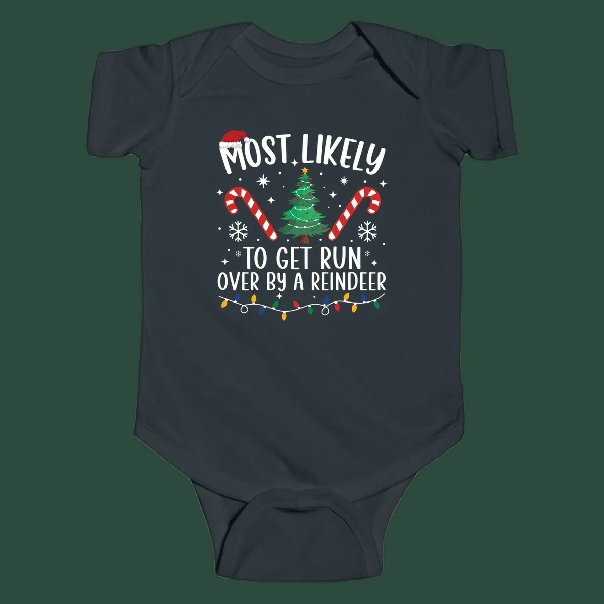 Most likely to get run over by reindeer Christmas design with tree, candy canes, and lights.