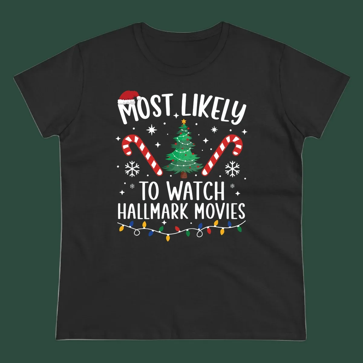 Most Likely To Watch Hallmark Movies Christmas T-Shirt