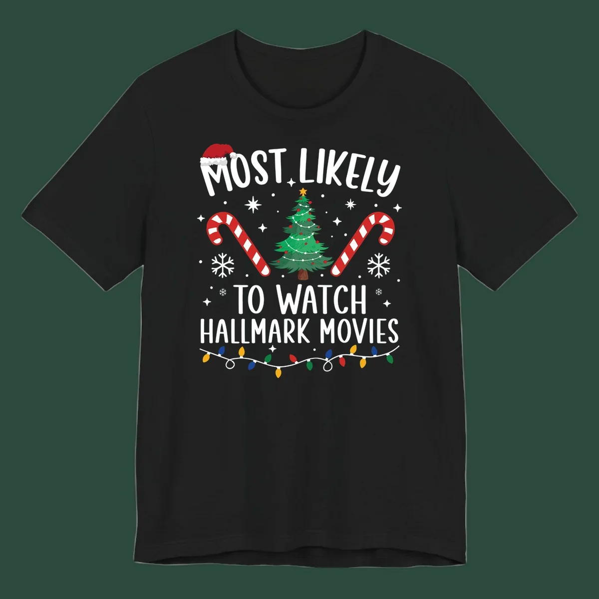 Most Likely To Watch Hallmark Movies Christmas T-Shirt