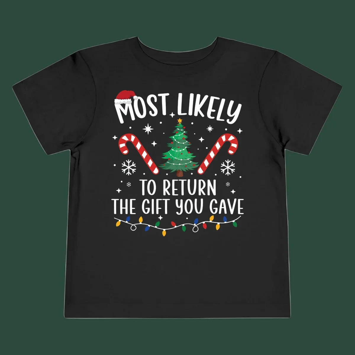 Most Likely To Return The Gift You Gave funny Christmas design with tree and candy canes.