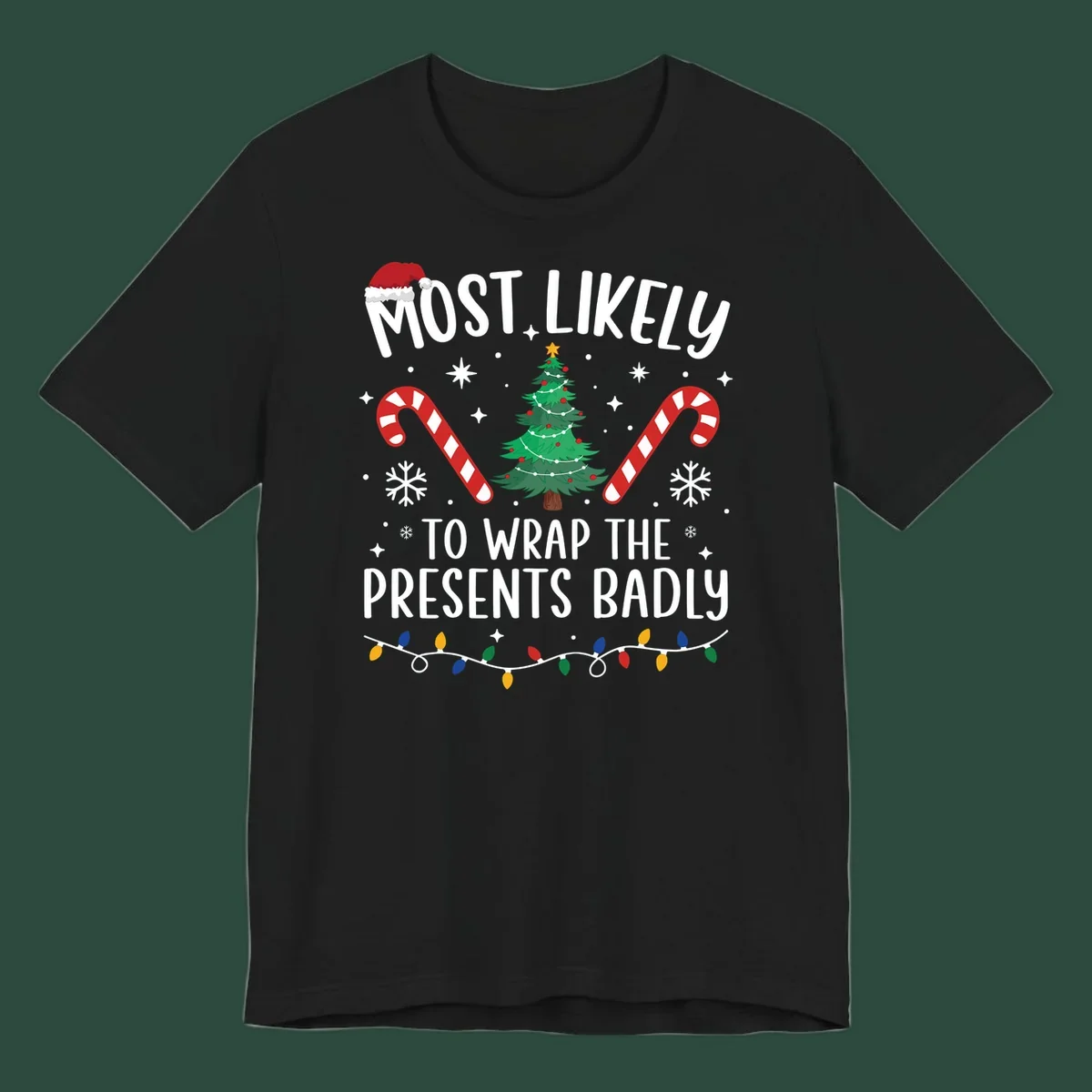 Most Likely To Wrap Presents Badly Christmas design with text, tree, candy canes, and lights.