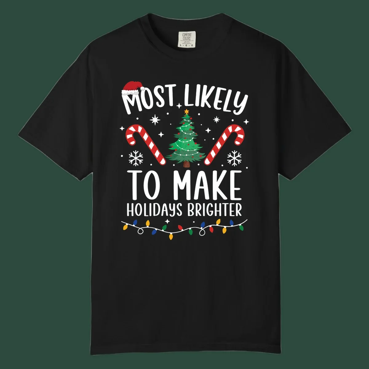 Text reads Most Likely To Make Holidays Brighter with Christmas tree, candy canes, and Santa hat. Make holidays brighter.