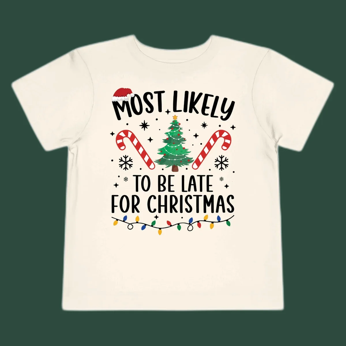 Most Likely To Be Late For Christmas design with Santa hat, tree, candy canes, and lights.