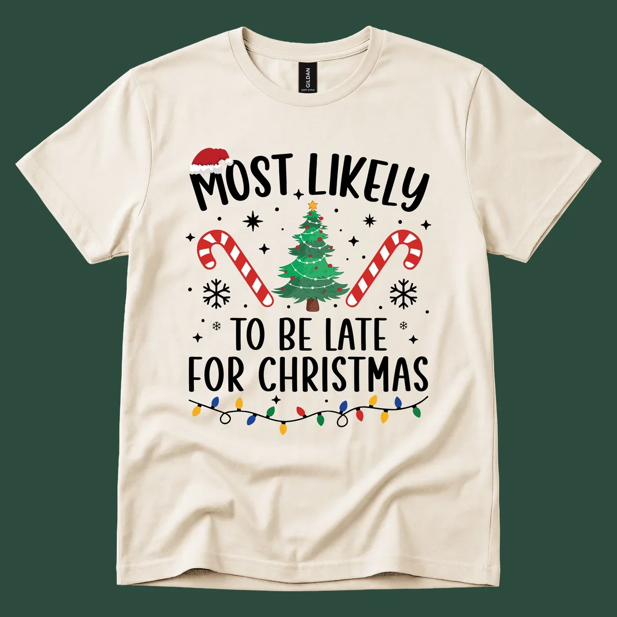 Most Likely To Be Late For Christmas design with Santa hat, tree, candy canes, and lights.