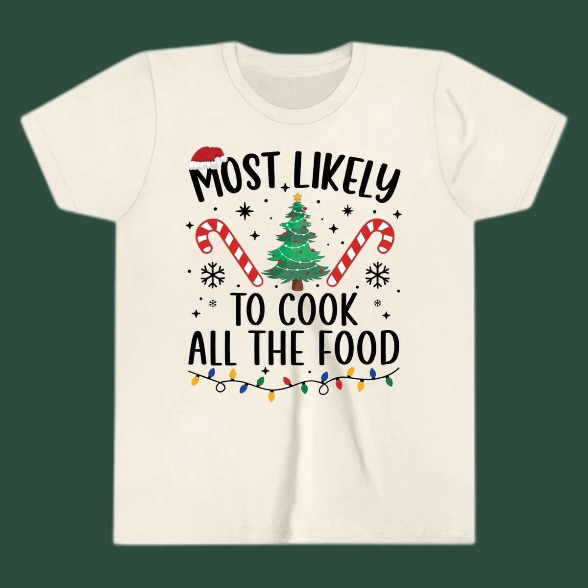 Most Likely To Cook All The Food Christmas design with Santa hat, tree, candy canes, and lights.