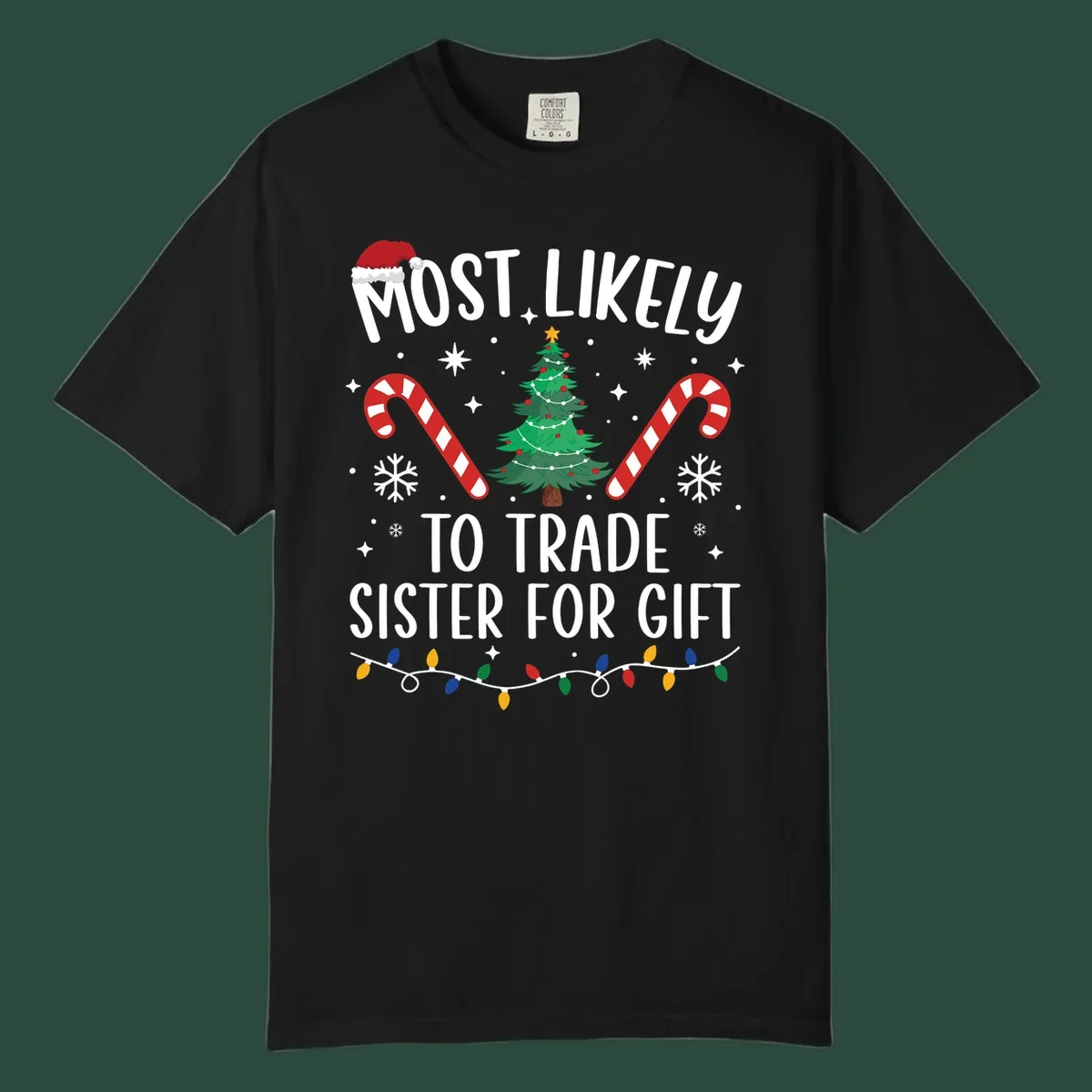 Text 'Most Likely To Trade Sister For Gift' with Christmas graphics. Sister gift trade concept.