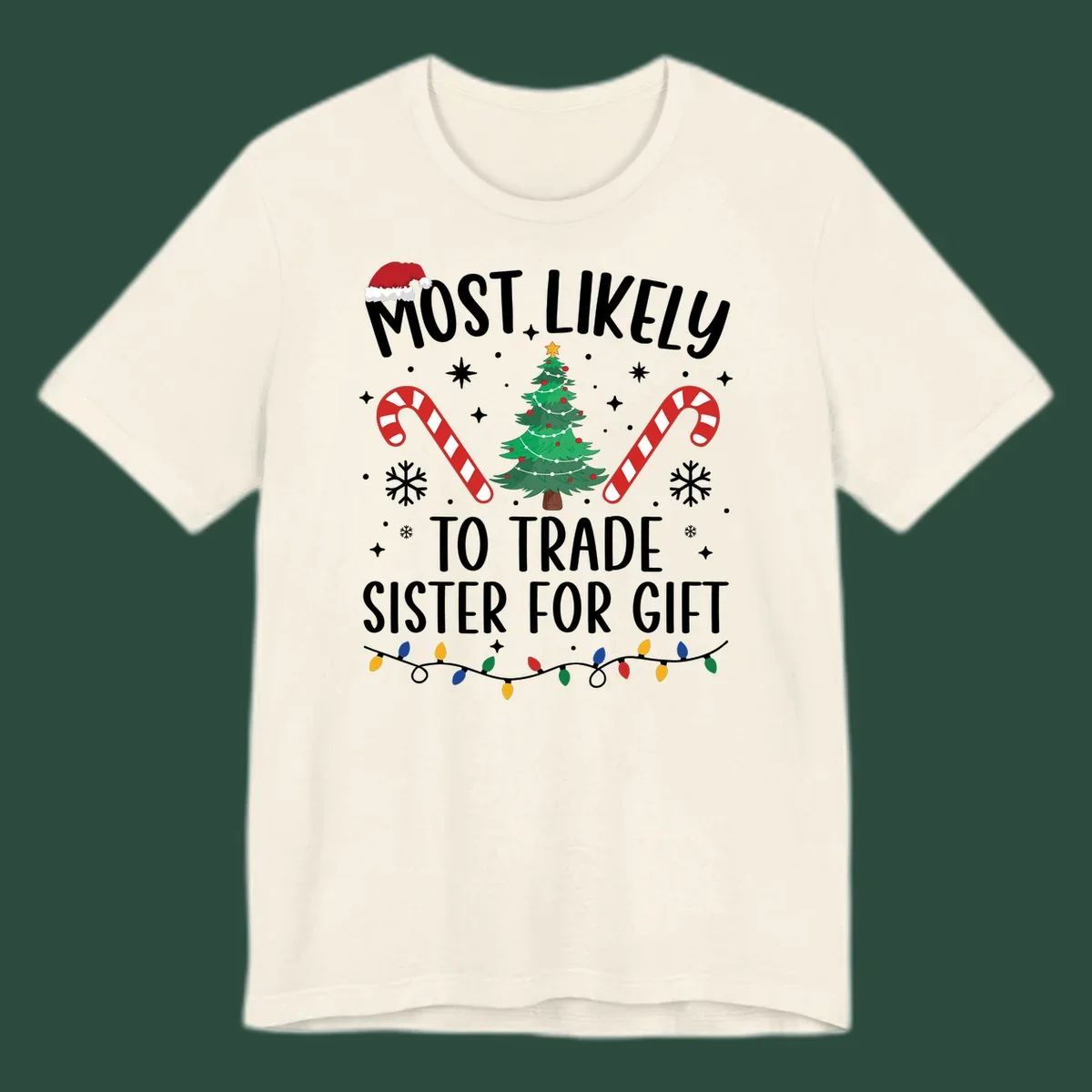 Text 'Most Likely To Trade Sister For Gift' with Christmas graphics. Sister gift trade concept.