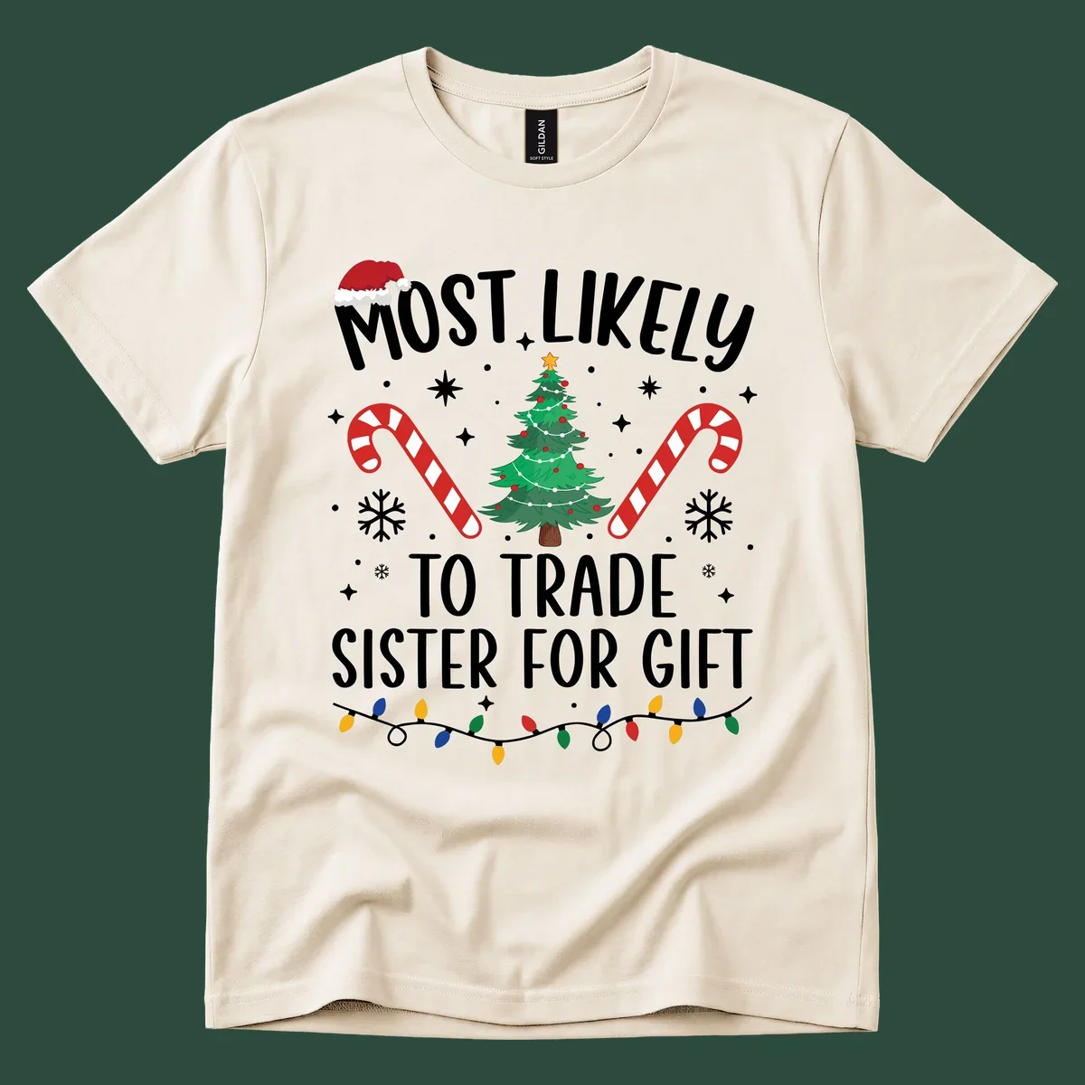 Text 'Most Likely To Trade Sister For Gift' with Christmas graphics. Sister gift trade concept.