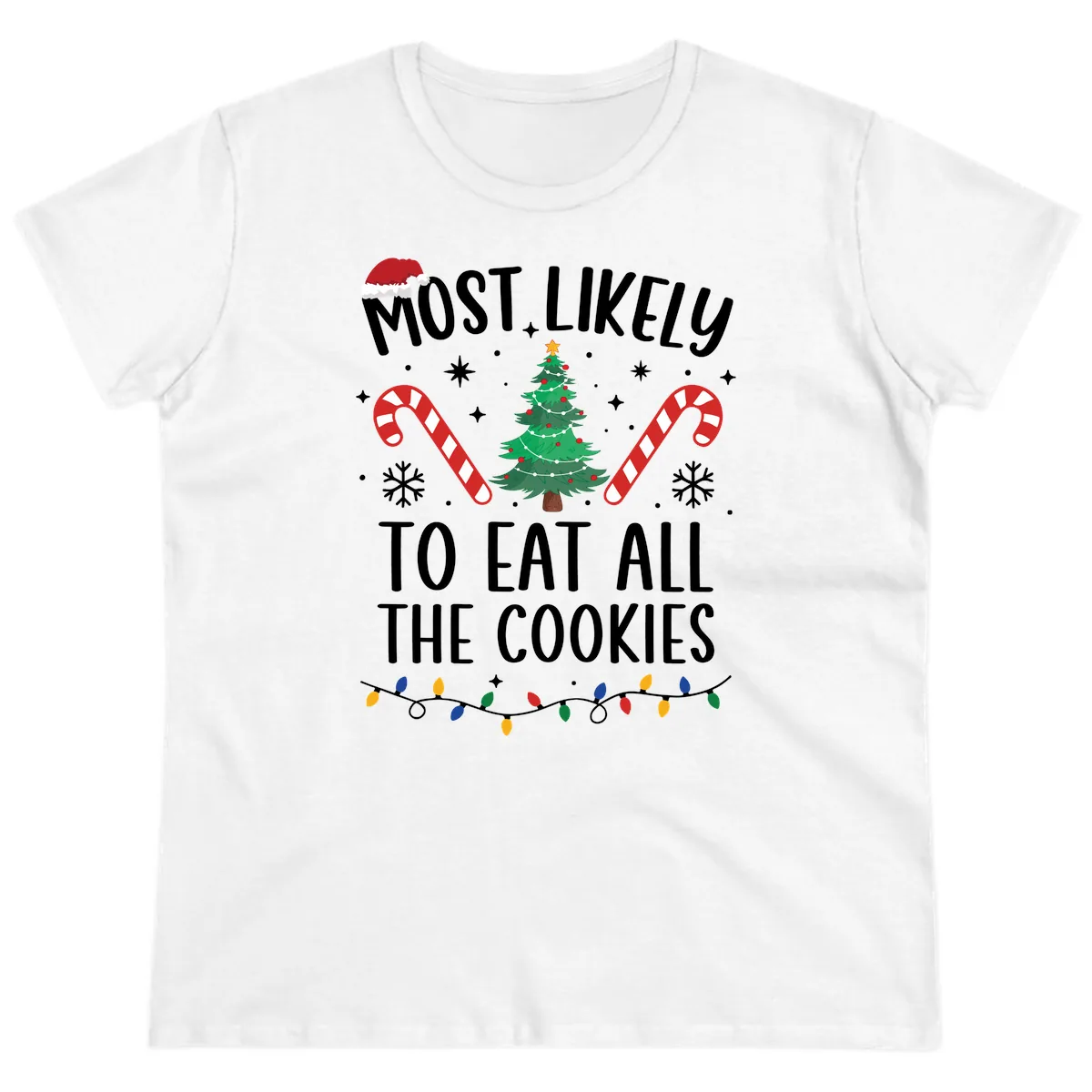 Most Likely To Eat All The Cookies Ladies Tee in White