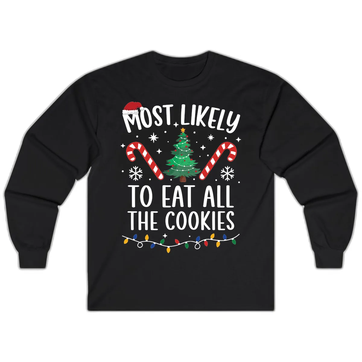 Most Likely To Eat All The Cookies Long Sleeve in Black