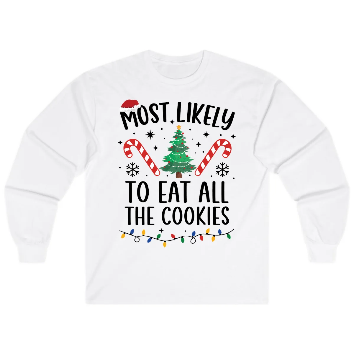 Most Likely To Eat All The Cookies Long Sleeve in White