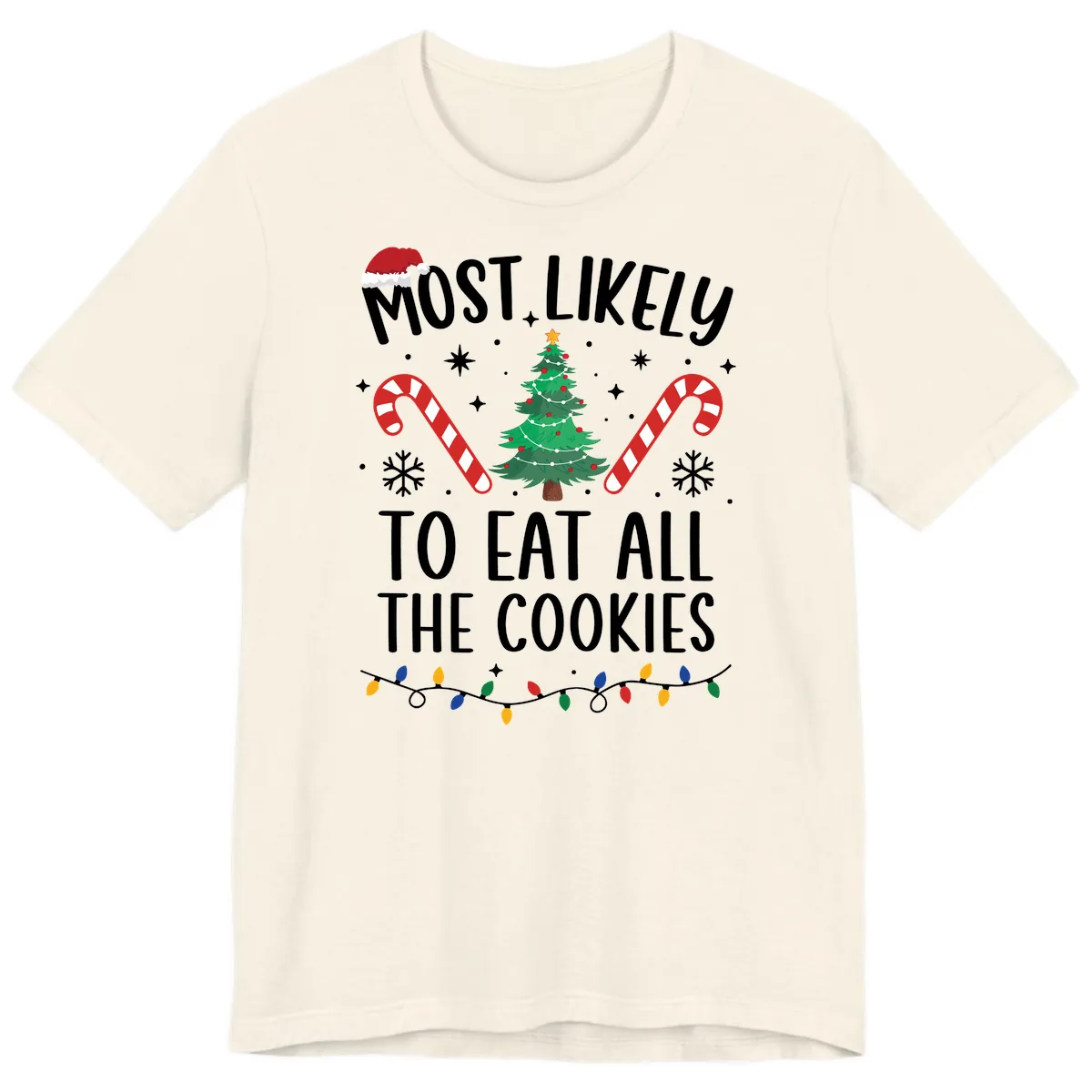 Most Likely To Eat All The Cookies Premium T-Shirt in Natural