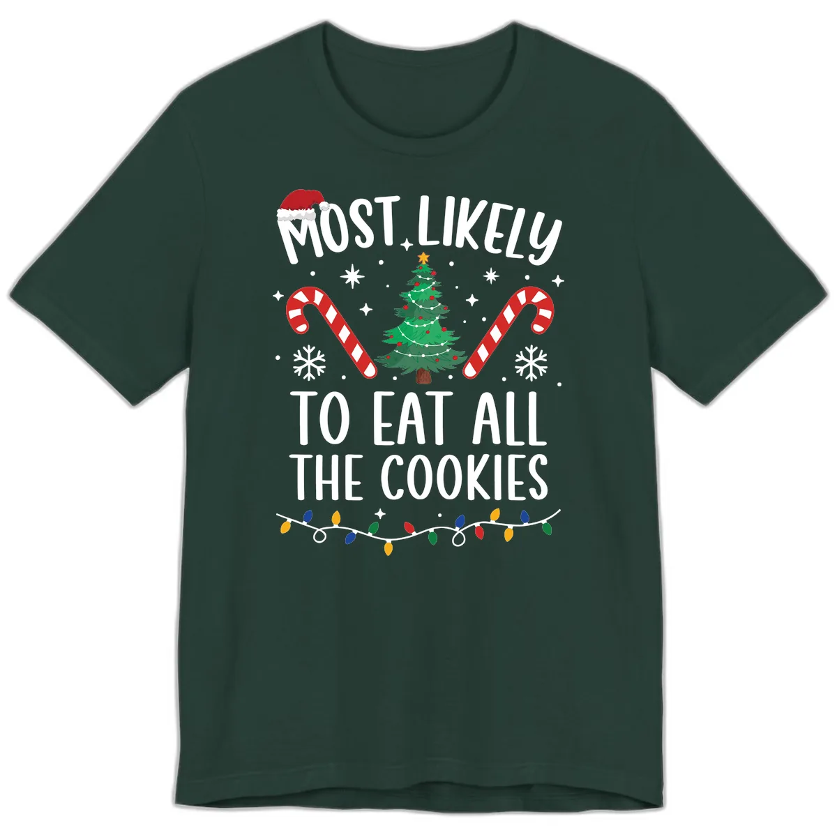 Most Likely To Eat All The Cookies Premium T-Shirt in Forest