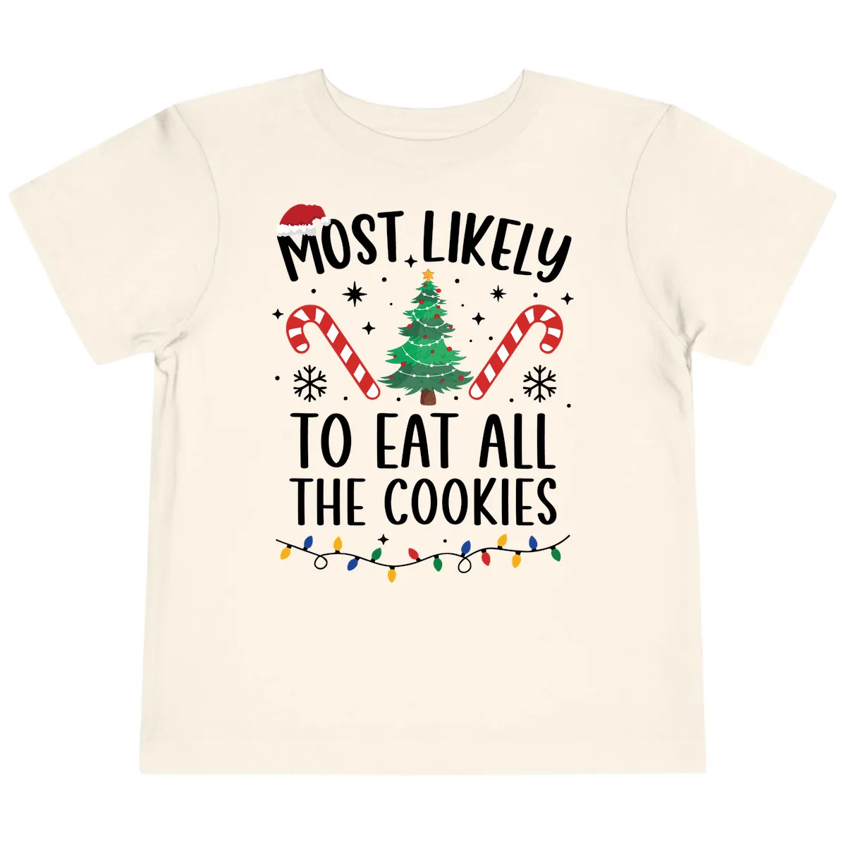 Most Likely To Eat All The Cookies Toddler T-Shirt in Natural