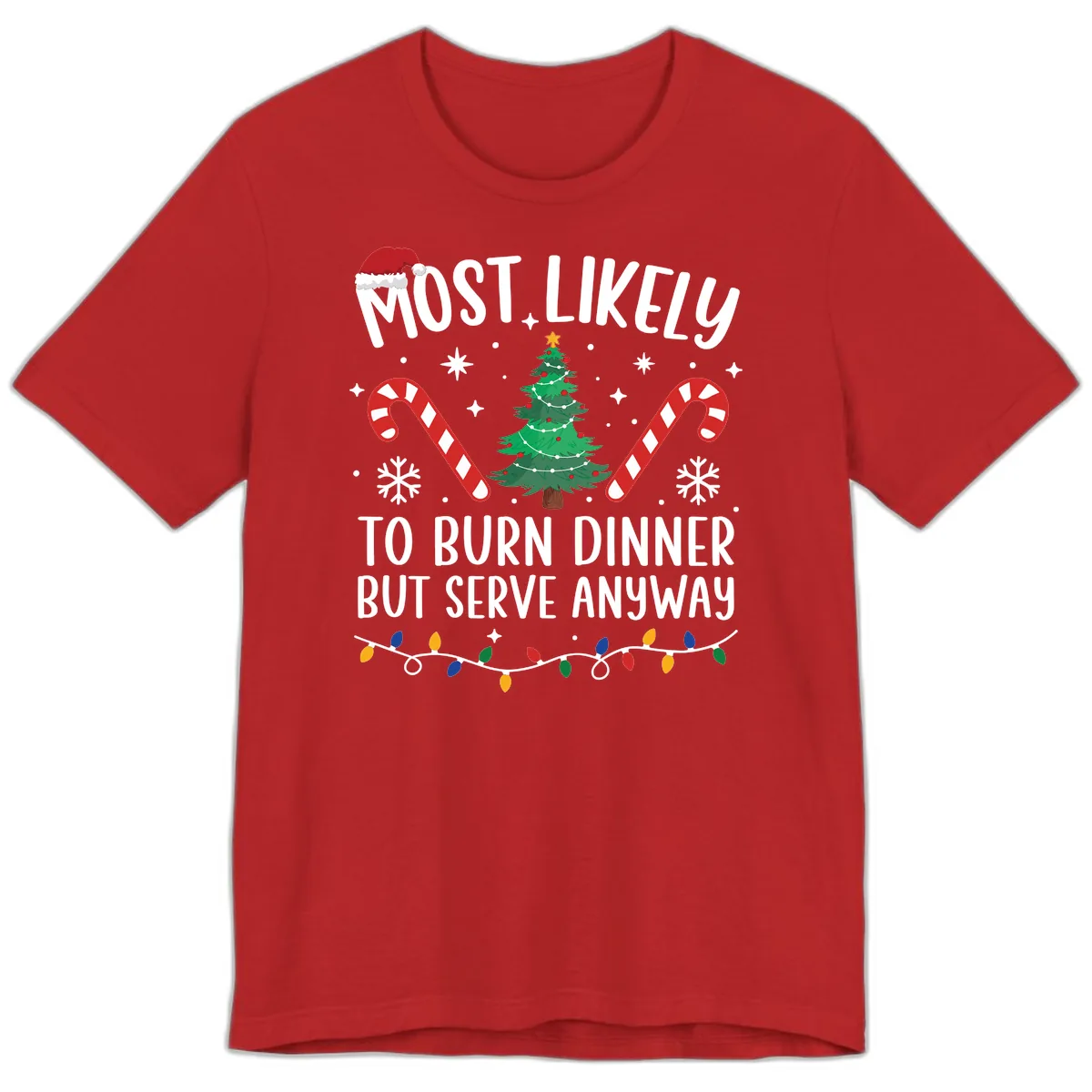 Most Likely To Burn Dinner Shirt Premium T-Shirt in Red