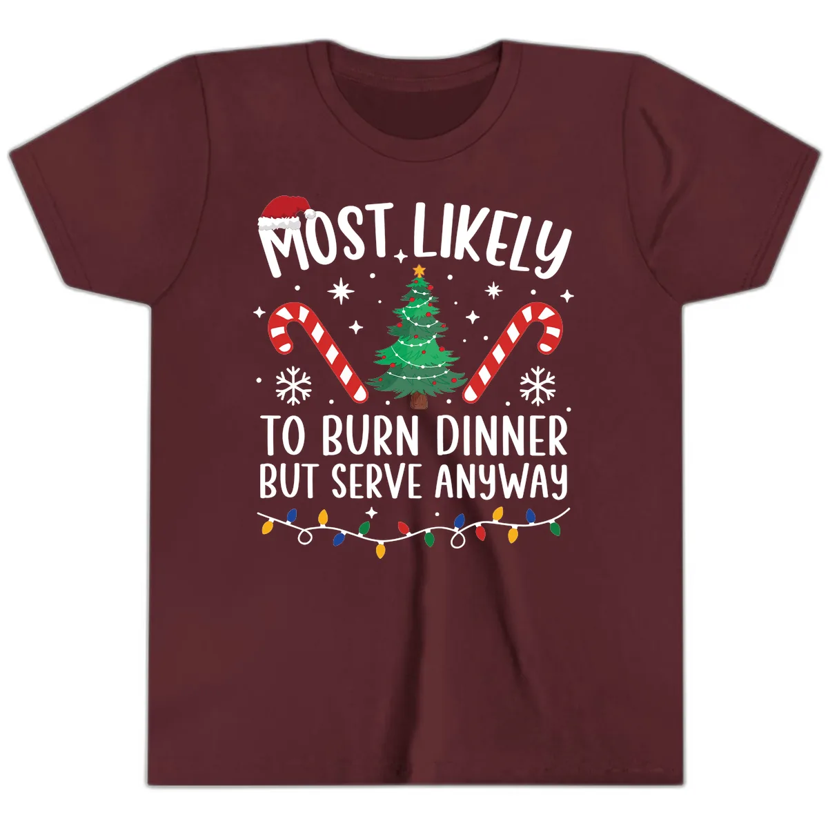 Most Likely To Burn Dinner Shirt Youth T-Shirt in Maroon