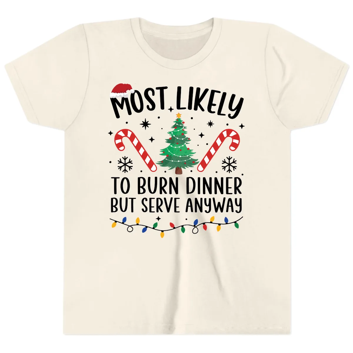 Most Likely To Burn Dinner Shirt Youth T-Shirt in Natural