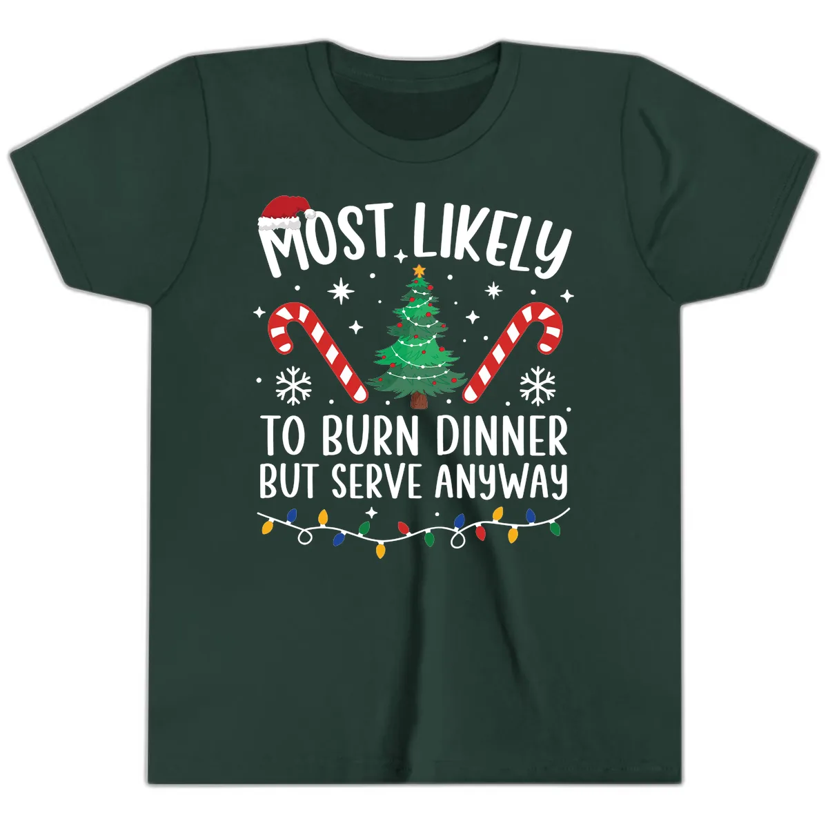 Most Likely To Burn Dinner Shirt Youth T-Shirt in Forest