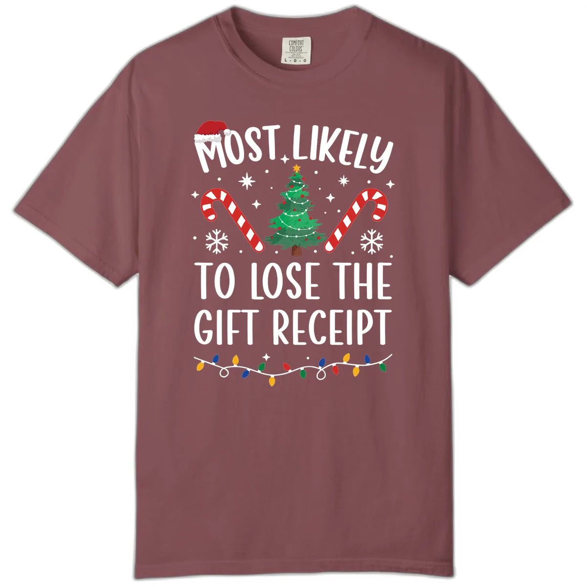 Most Likely To Lose The Gift Receipt Comfort Color in Brick