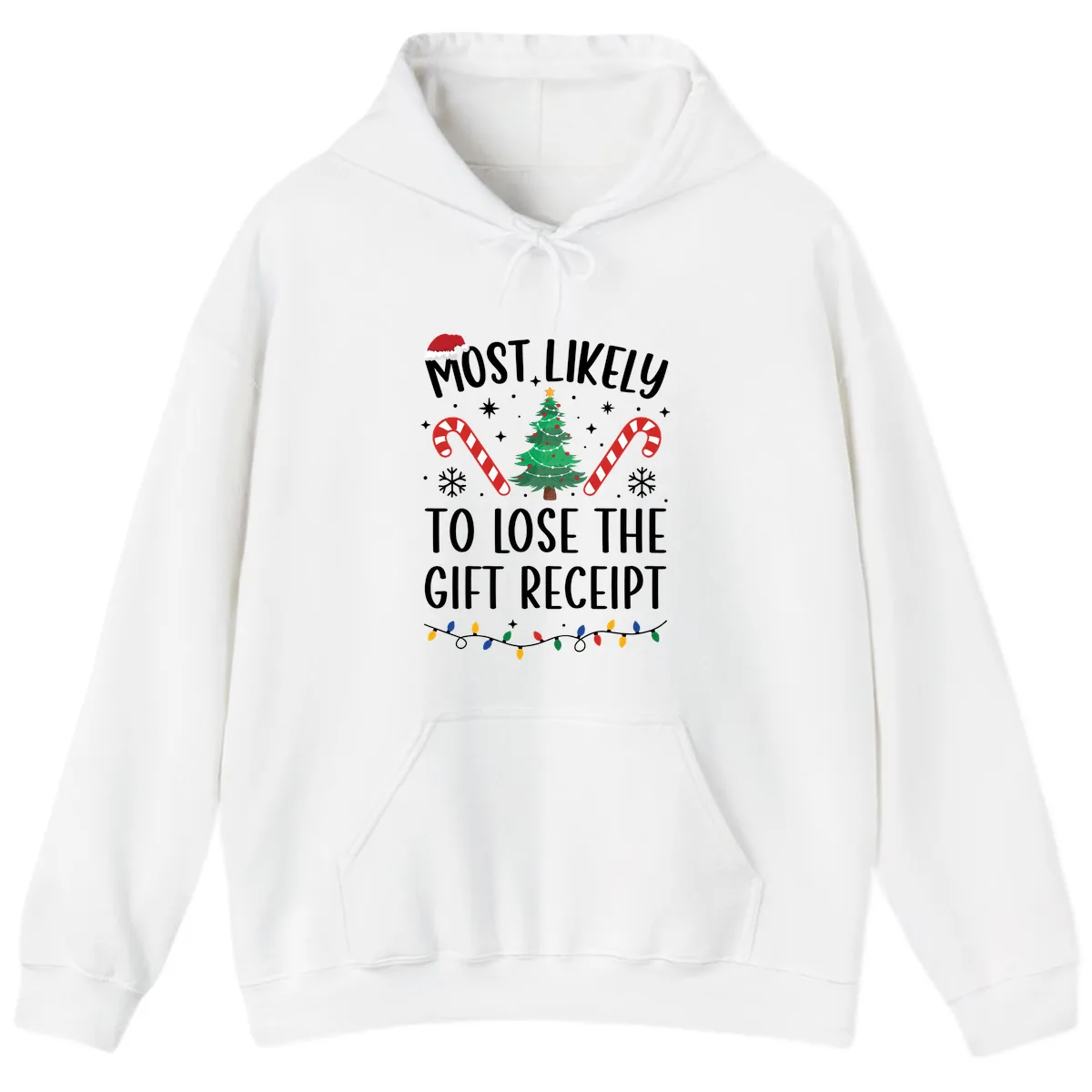 Most Likely To Lose The Gift Receipt Hoodie in White