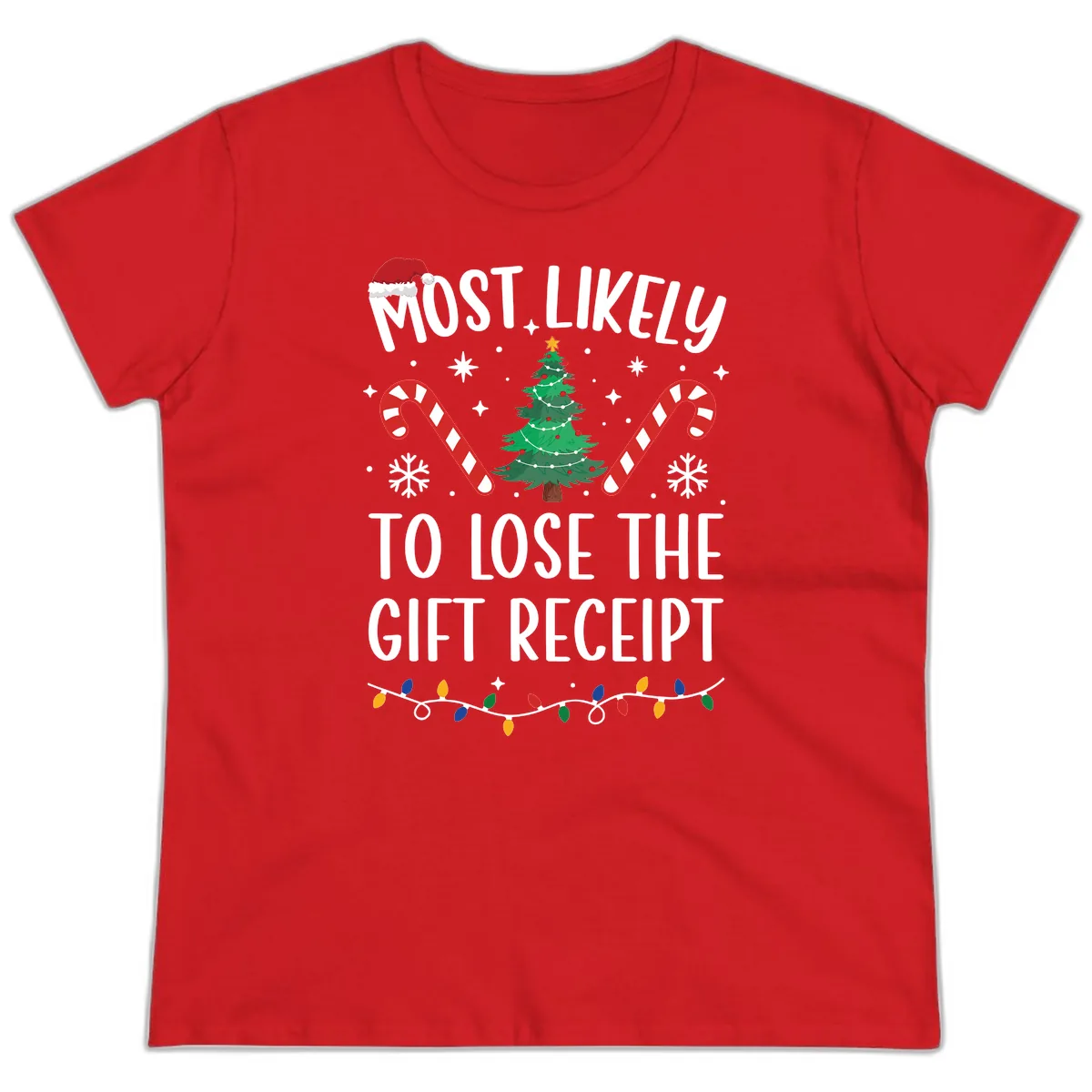 Most Likely To Lose The Gift Receipt Ladies Tee in Red