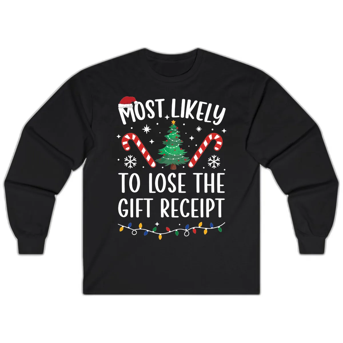 Most Likely To Lose The Gift Receipt Long Sleeve in Black