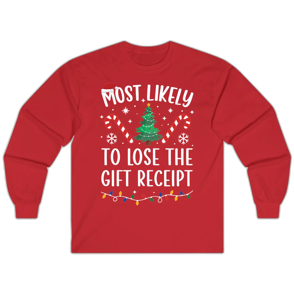Most Likely To Lose The Gift Receipt Long Sleeve in Red