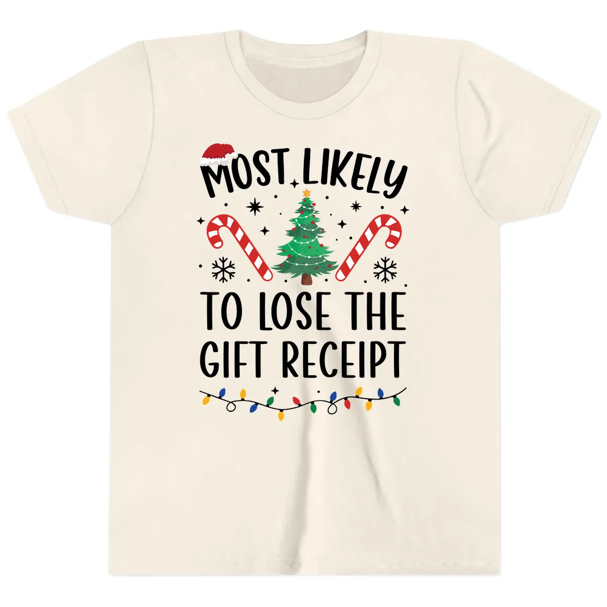 Most Likely To Lose The Gift Receipt Youth T-Shirt in Natural
