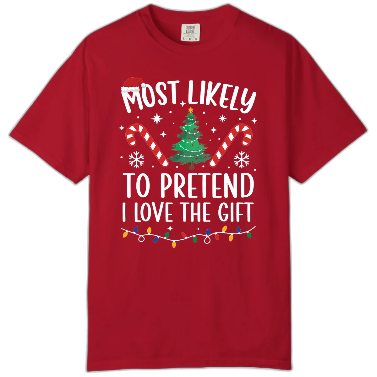 Most Likely To Pretend I Love Gift Comfort Color in Red